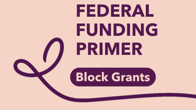 Federal Funding Primer: Block Grants