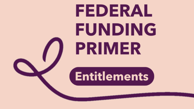 Federal Funding Primer: Entitlements