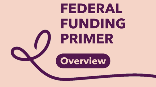 Federal Funding Primer: Overview